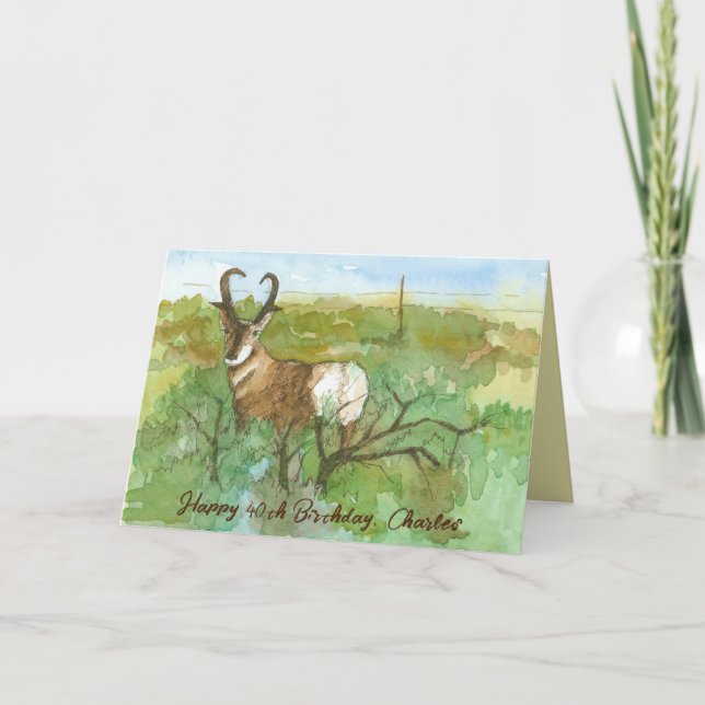 Happy 40th Birthday Hunter Pronghorn Antelope  Card (Front)