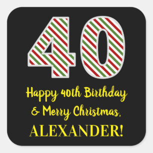 Happy 40th Birthday & Merry Christmas, Custom Name Square Sticker