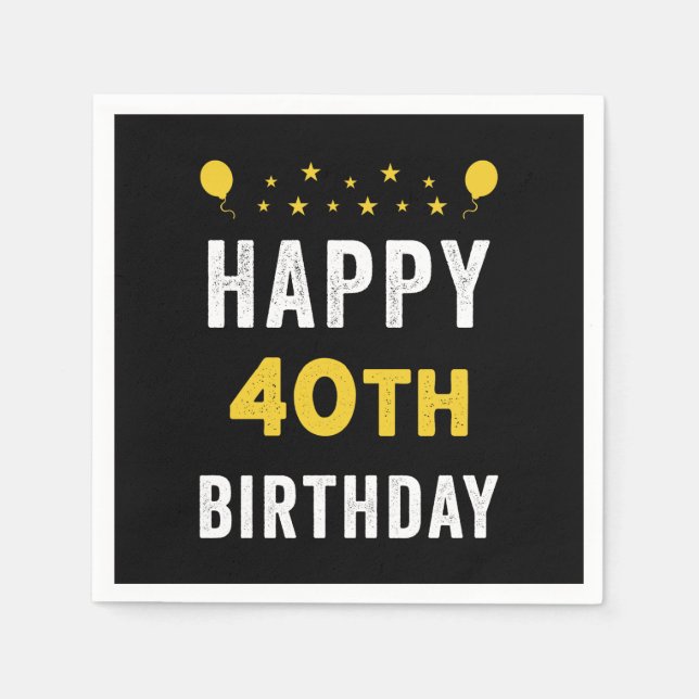Happy 40th Birthday Quadragenarian Celebration Napkin (Front)