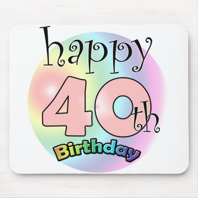 Happy 40th birthday (roze) mouse mat (Front)