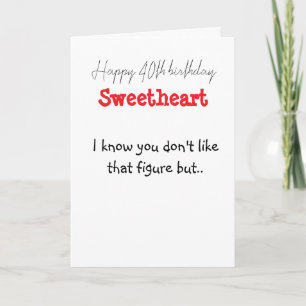 Happy 40th birthday sweetheart card