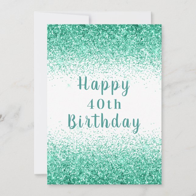 Happy 40th Green Glitter Typography Birthday Card (Front)