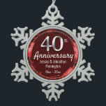 Happy 40th Wedding Anniversary Snowflake Pewter Christmas Ornament<br><div class="desc">Lovely red Happy 40th Anniversary ornament. Faux foil on 40th and as a border frame. Red oil background created by Valarie Wade. Names and dates are adjustable.</div>