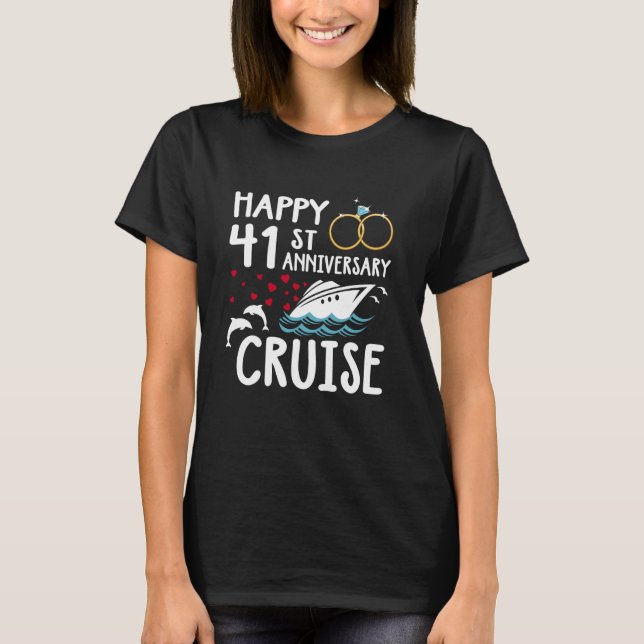 Happy 41st Anniversary Cruise 41 Year of Marriage  T-Shirt (Front)