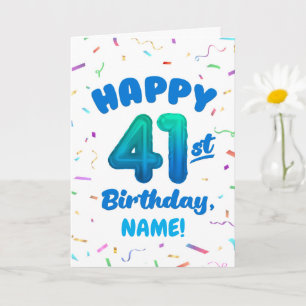 Happy 41st Birthday Card with Custom Name