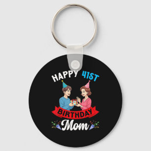 Happy 41st Birthday Mom Party With Son And Celebra Key Ring