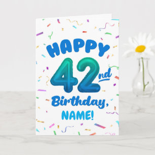 Happy 42nd Birthday Card with Custom Name