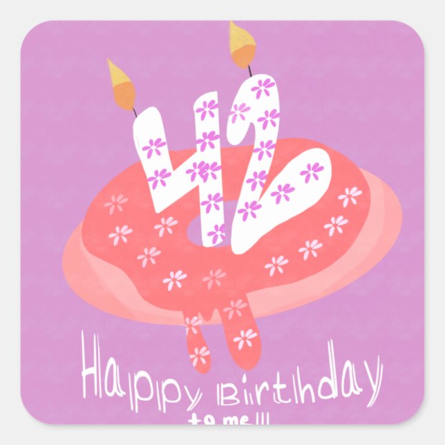 Happy 42nd Birthday to me Doughnut Cake Party    Square Sticker (Front)
