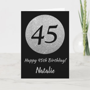 Happy 45th Birthday Black and Silver Glitter Card