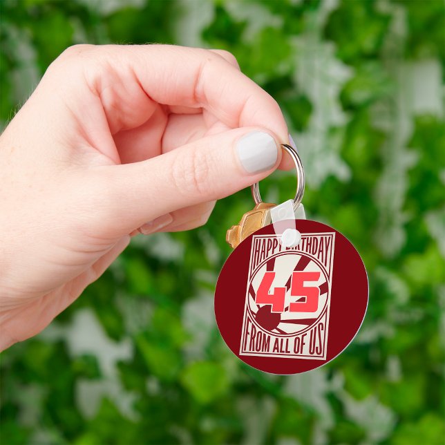 Happy 45th Birthday Key Ring (Creator Uploaded)