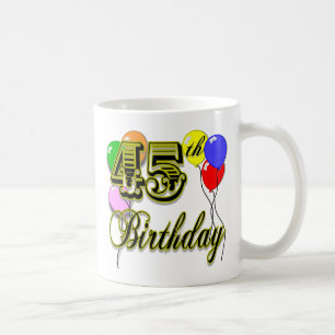 Happy 45th Birthday Merchandise Coffee Mug