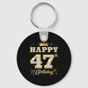 Happy 47th Birthday 47 Years Old Women Men Birthda Key Ring