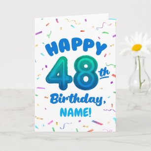 Happy 48th Birthday Card with Custom Name