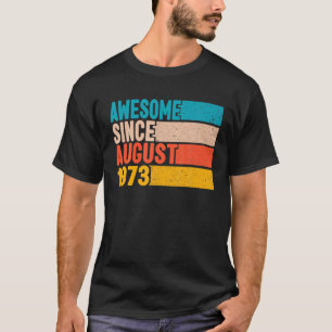 Happy 49Th Birthday 49 Year Old Awesome Since Augu T-Shirt