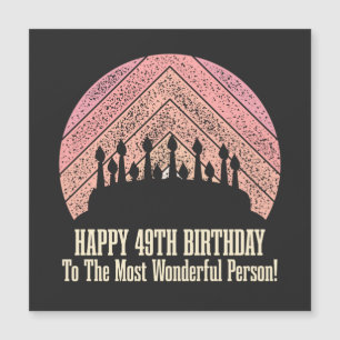 Happy 49th birthday to the most wonderful person