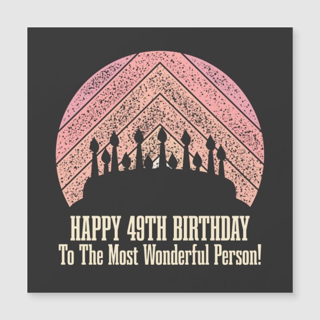 Happy 49th birthday to the most wonderful person (Front)