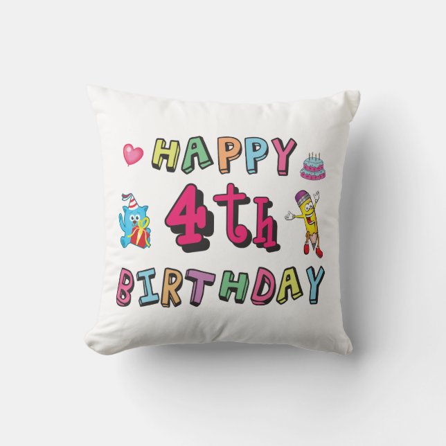 Happy 4th Birthday. 4 year b-day. Cushion (Front)