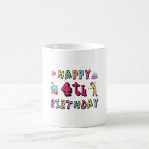 Happy 4th Birthday 4 year b-day wishes Coffee Mug