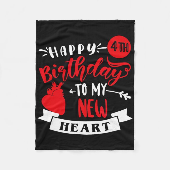 Happy 4th Birthday To My New Heart, Transplant Ann Fleece Blanket (Front)