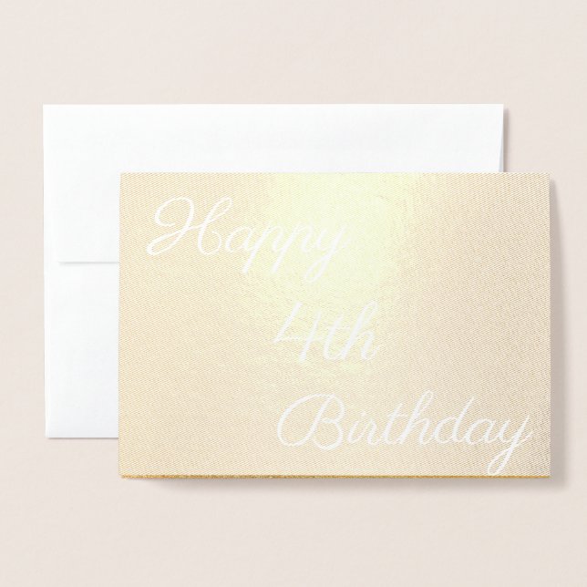 Happy 4th Gold Birthday Foil Card (Front With Envelope)