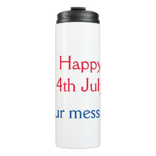 Happy 4th July independence day add name text Thermal Tumbler