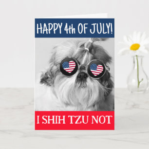 Happy 4th July shih tzu not dog USA flag Greeting Card