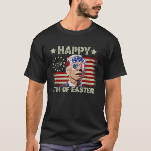 Happy 4th Of Easter Funny Meme American Flag 4th O T-Shirt