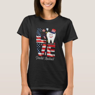 Happy 4th Of Jul Love Dental Assistant Dentist 3 T-Shirt