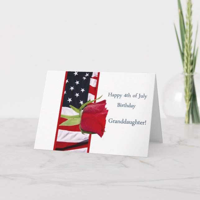 Happy 4th of july birthday rose granddaughter card (Front)