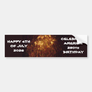 HAPPY 4TH OF JULY, CELEBRATE AMERICA bumper stick Sticker