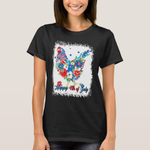 Happy 4th Of July Floral Chicken Flowers Patriotic T-Shirt