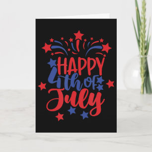 Happy 4th Of July For Men Women Kids Card
