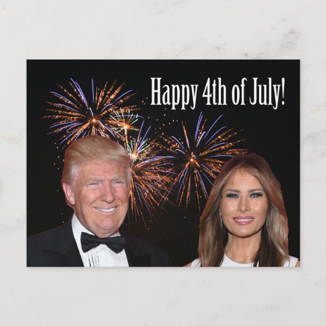 Happy 4th of July from Donald  and Melania Trump Postcard (Front)