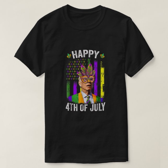 Happy 4th Of July Funny Joe Biden Mardi Gras Shena T-Shirt (Design Front)