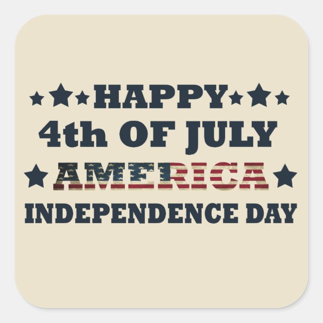 Happy 4th of july independence day America Square Sticker (Front)