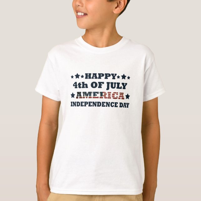 Happy 4th of july independence day America T-Shirt (Front)
