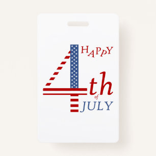 Happy 4th of july Independence day greeting ID Badge