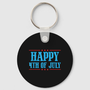 Happy 4th Of July Independence Day Quote 4th July Key Ring