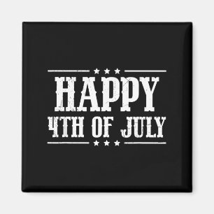 Happy 4th Of July Independence Day Quote 4th July Magnet