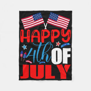 Happy 4th Of July Independence Day Usa American Fl Fleece Blanket