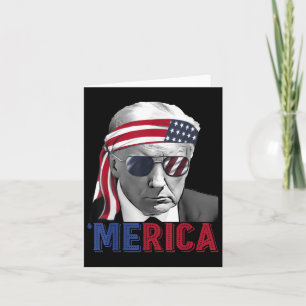 Happy 4th Of July Merica Trump American Flag Usa Card