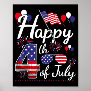 Happy 4th of july patriotic american flag 4th ofHa Poster