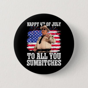 Happy 4th Of July To All You Crazy Friends Funny 6 Cm Round Badge