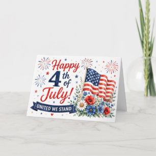 Happy 4th of July United We Stand Greeting Card