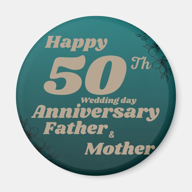 happy 50 th wedding day anniversary  magnet (Front)