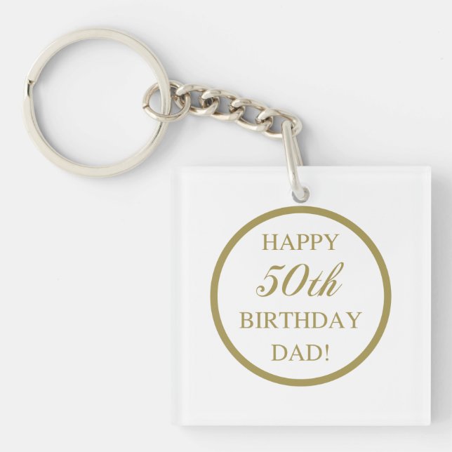 Happy 50th Birthday Dad Key Ring (Front)