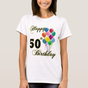 Happy 50th Birthday Gifts and Birthday Apparel T-Shirt