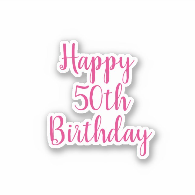 Happy 50th Birthday Hot Pink White Fabulous 2020 (Front)