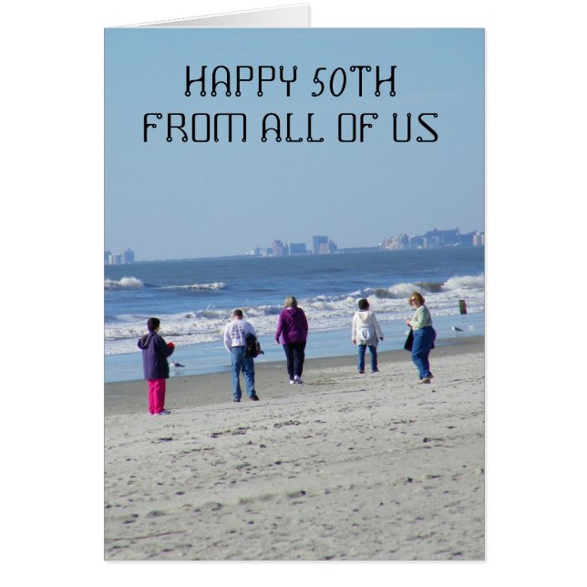 HAPPY 50TH FROM ALL OF US (Front)