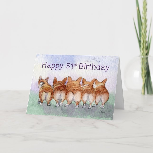 Happy 51st Birthday, corgi dogs birthday card (Front)